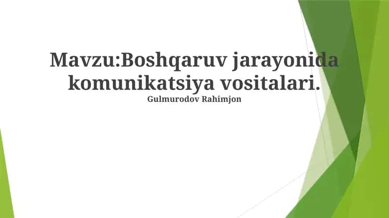 Boshqaruv jarayonida komunikatsiya vositalari 1