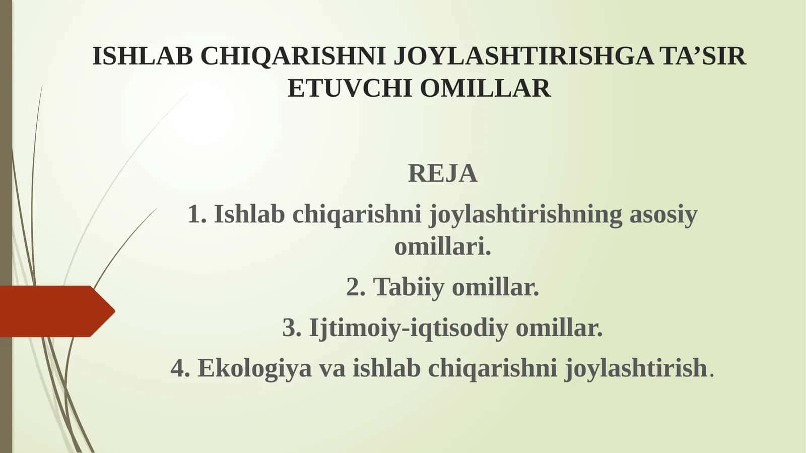Ishlab Chiqarishni Joylashtirishga Ta’Sir Etuvchi Omillar 1