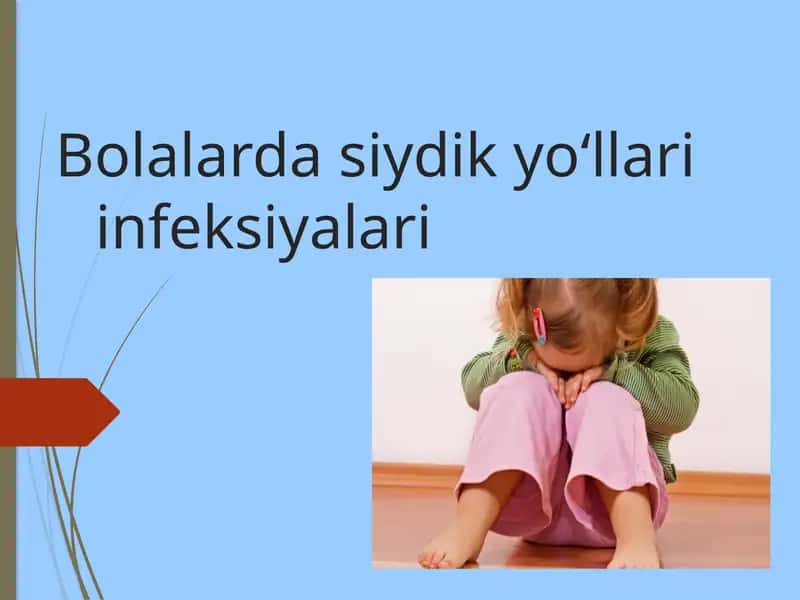 Bolalardagi siydikyo‘llari infeksiyalari 1