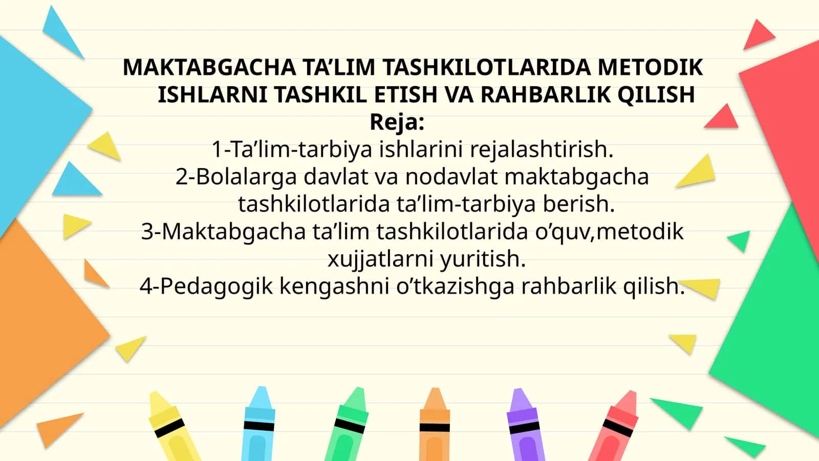 MAKTABGACHA TA’LIM TASHKILOTLARIDA METODIK ISHLARNI TASHKIL ETISHVA RAHBARLIK QILISH 1