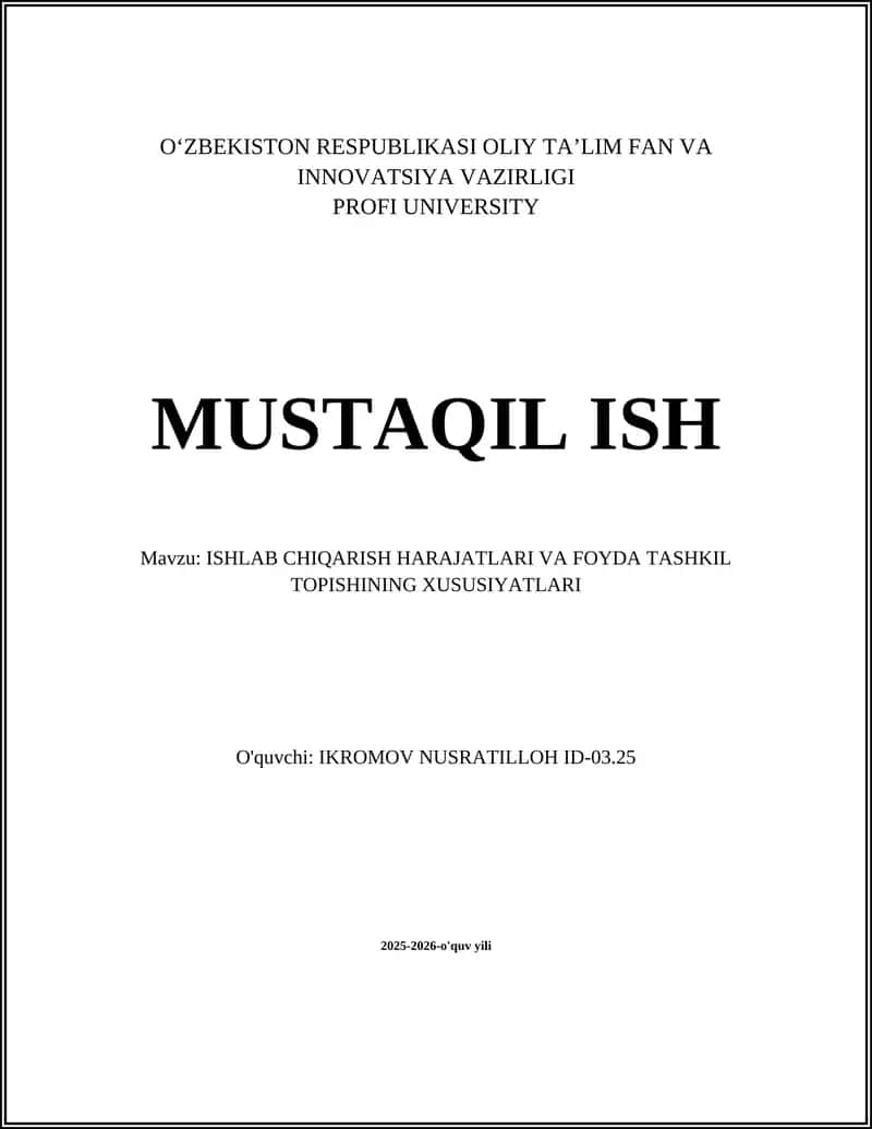 Ishlab Chiqarish Harajatlari va Foyda Tashkil Topishining Xususiyatları 1