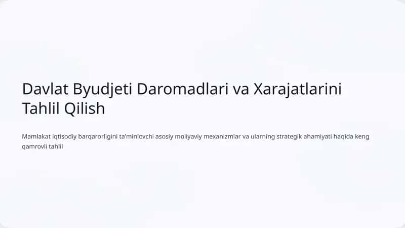 Davlat Byudjeti Daromadlari va Xarajatlarini Tahlil Qilish 1
