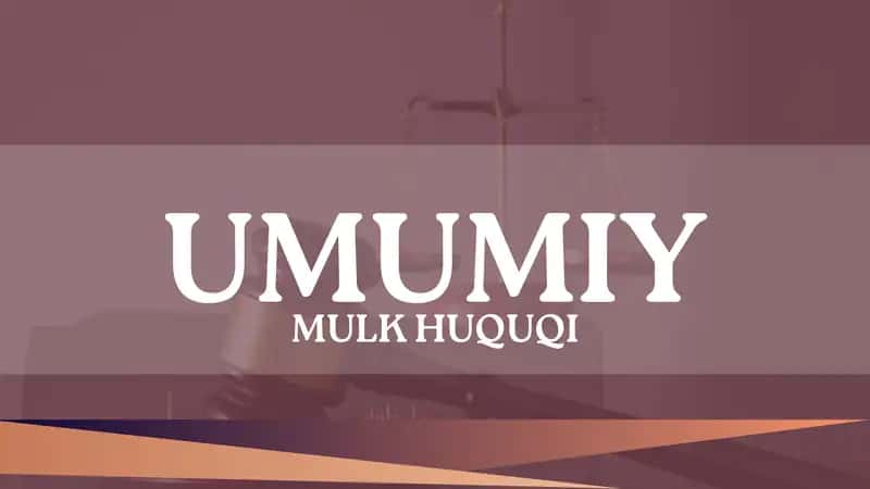 Umumiy Mulk Huquqi 1