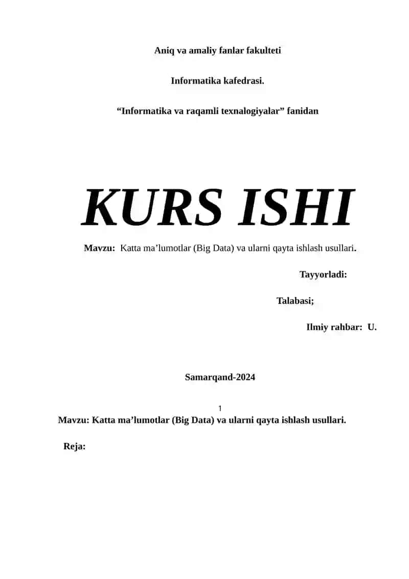 Katta ma’lumotlar (Big Data) va ularni qayta ishlash usullari. 1