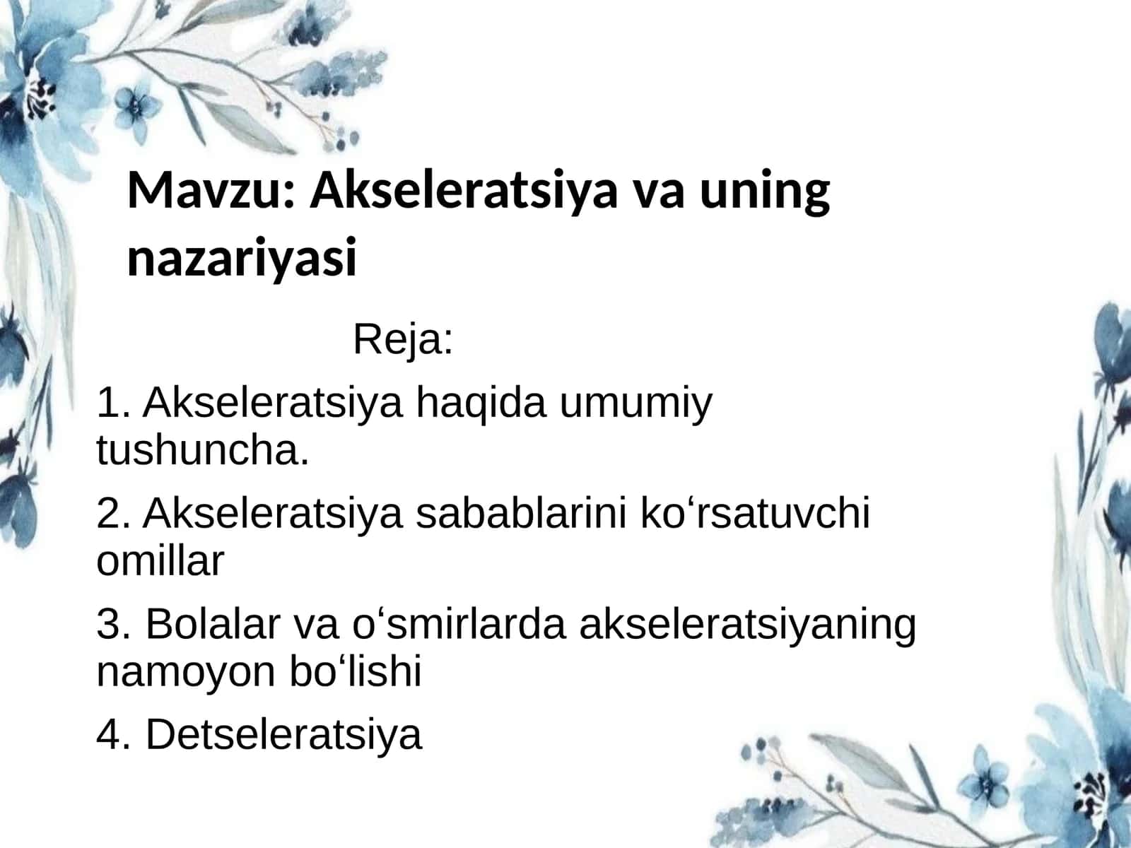 Akseleratsiya va uning nazariyasi 1
