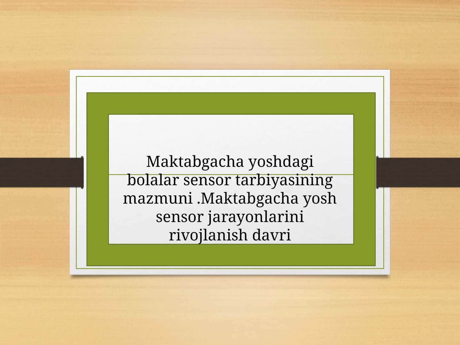 Maktabgacha yoshdagi bolalar sensor tarbiyasi 1