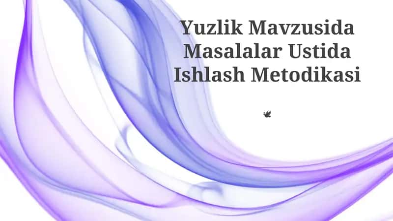 Yuzlik Mavzusida Masalalar Ustida Ishlash Metodikasi 1