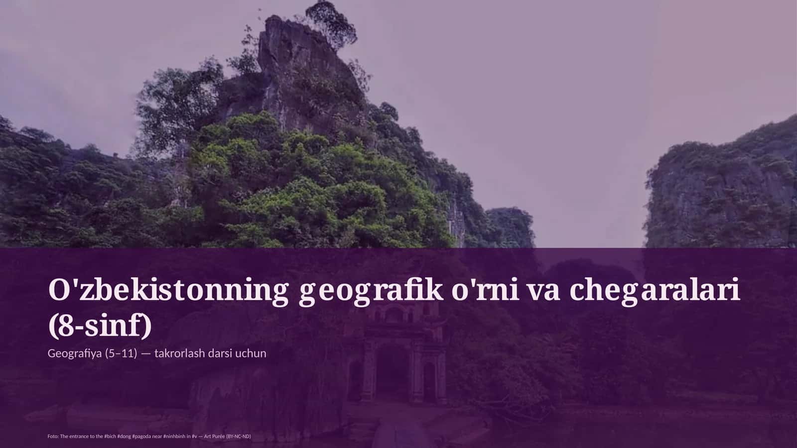 O'zbekistonning geografik o'rni va chegaralari (8-sinf) 1