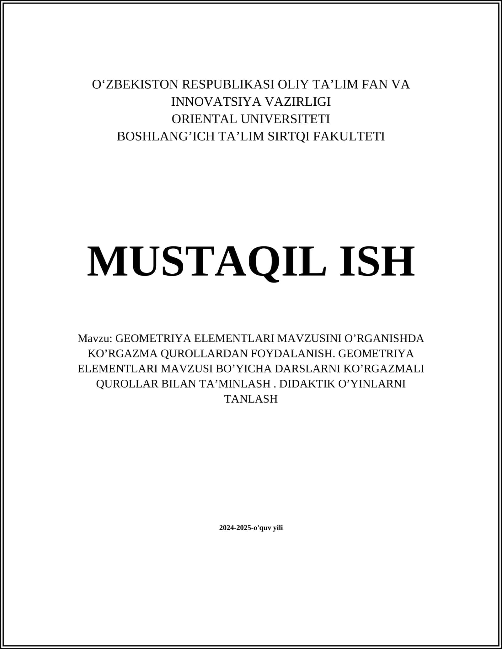 GEOMETRIYA ELEMENTLARI MAVZUSINI O’RGANISHDA KO’RGAZMA QUROLLARDAN FOYDALANISH. GEOMETRIYA ELEMENTLARI MAVZUSI BO’YICHA DARSLARNI KO’RGAZMALI QUROLLAR BILAN TA’MINLASH. DIDAKTIK O’YINLARNI TANLASH 1