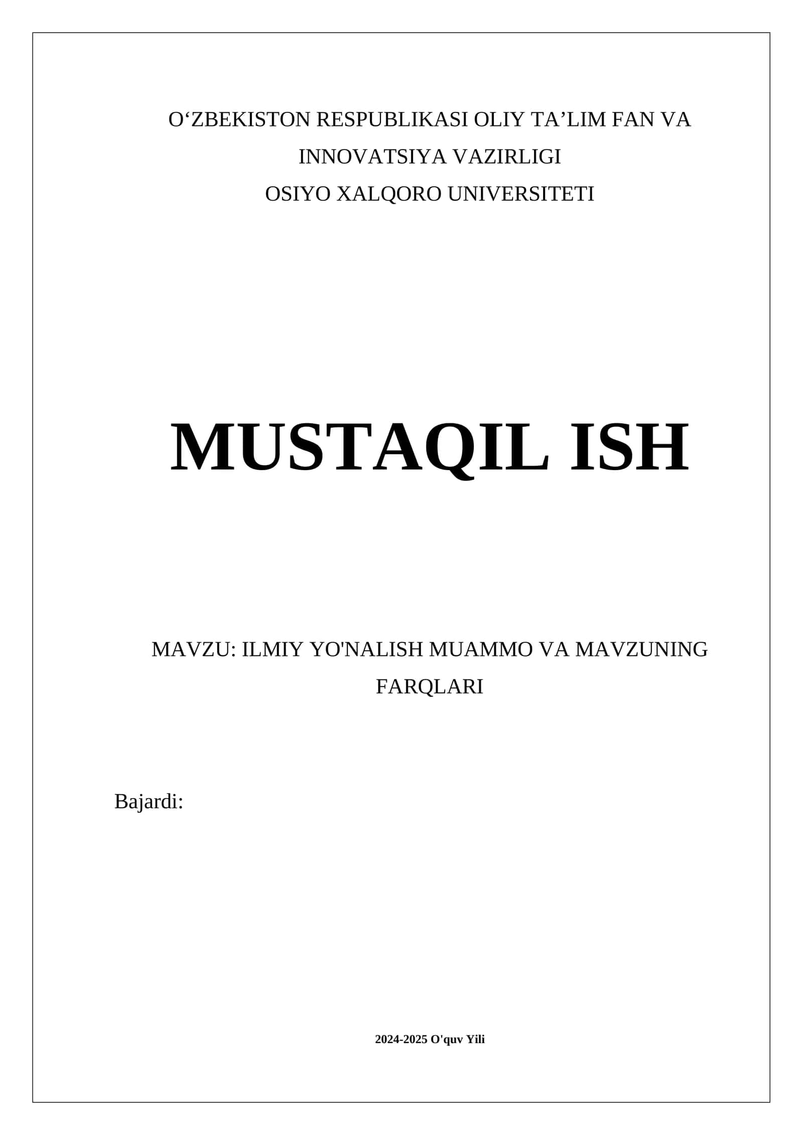 ILMIY YO'NALISH MUAMMO VA MAVZUNING FARQLARI 1
