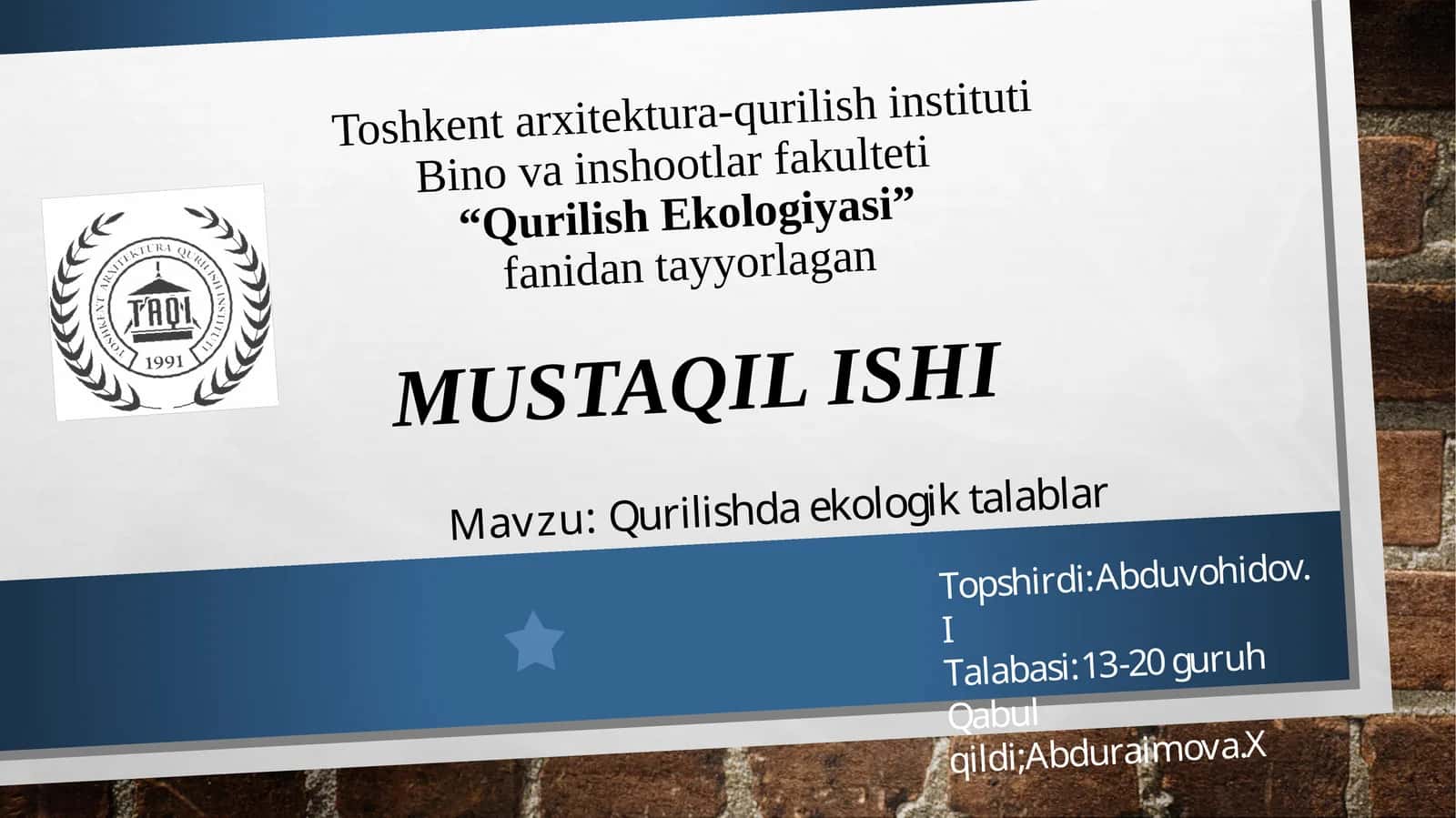 Qurilish Ekologiyasi fanidan Mustaqil Ish 1