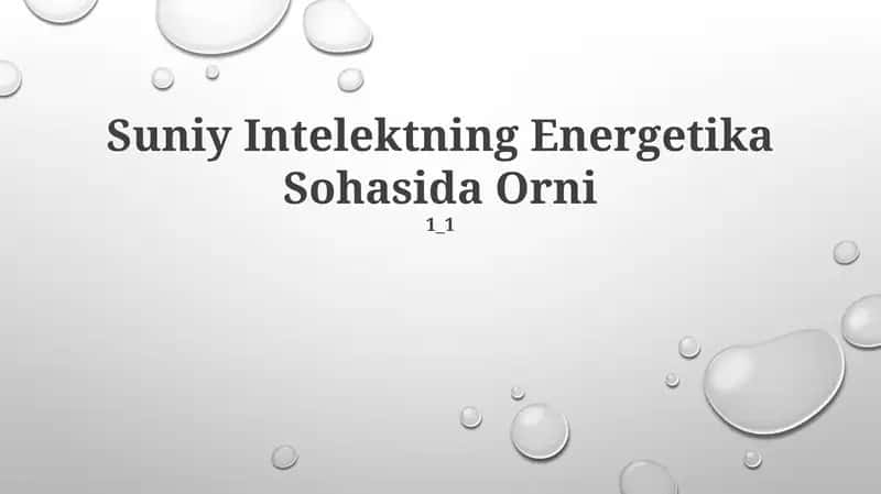 Suniy Intelektning Energetika Sohasida Orni 1