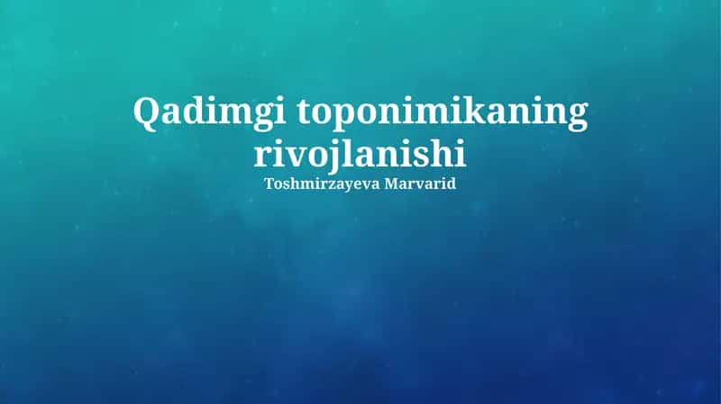 Qadimgi toponimikaning rivojlanishi 1