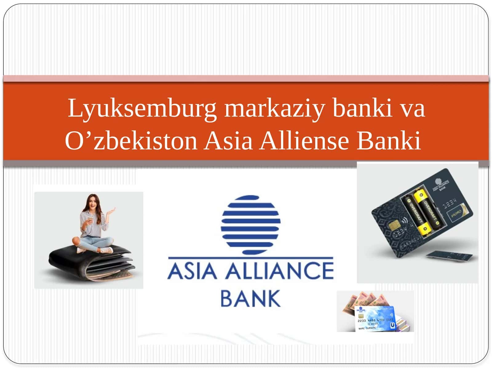 Lyuksemburg Markaziy Banki va O‘zbekiston Asia Alliens Banki 1