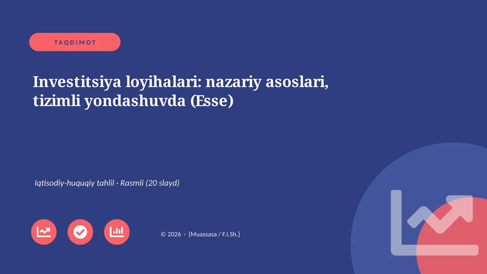 Investitsiya loyihalari: nazariy asoslari, tizimli yondashuvda (Esse) 1