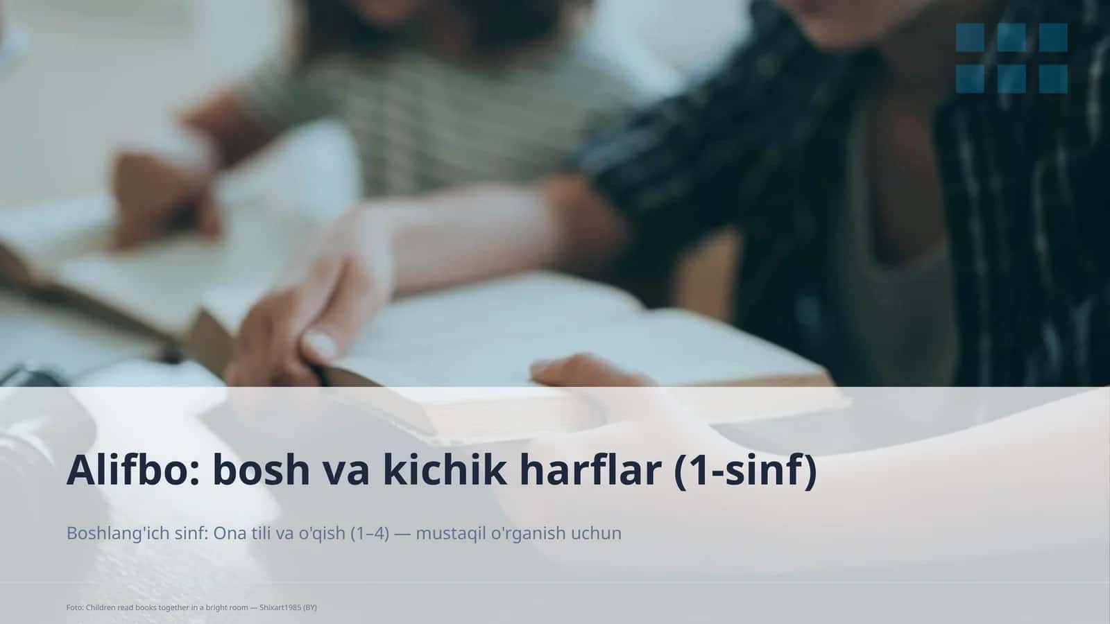 Boshlang'ich sinf: Ona tili va o'qish (1–4) 1