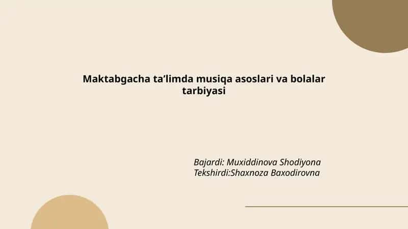 Maktabgacha ta'limda musiqa asoslari va bolalar tarbiyasi 1