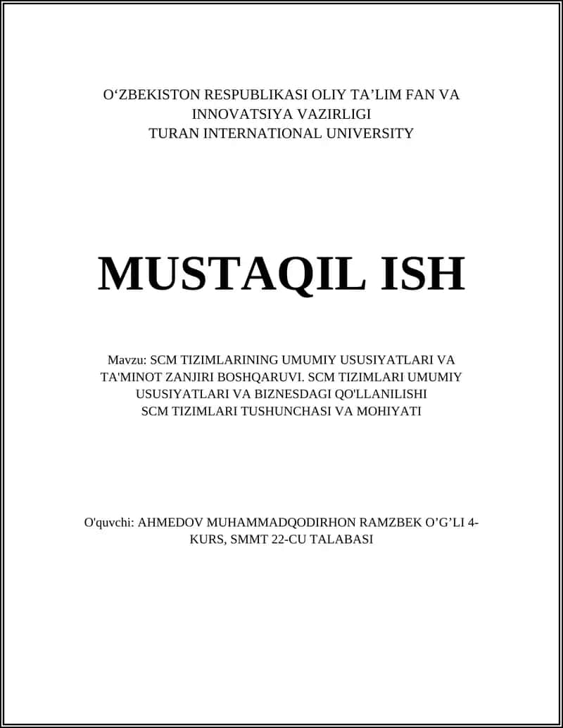 SCM TIZIMLARI UMUMIY USUSIYATLARI VA BIZNESDAGI QO'LLANILISHI 1