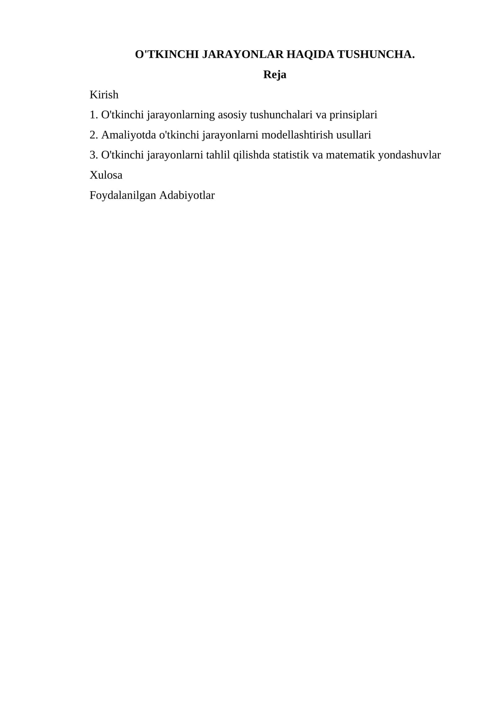 O'TKINCHI JARAYONLAR HAQIDA TUSHUNCHA 1