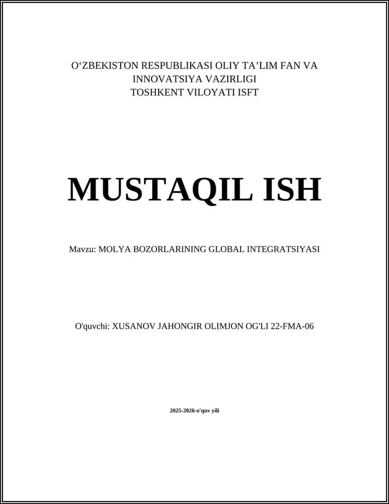 MOLYA BOZORLARINING GLOBAL INTEGRATSIYASI 1