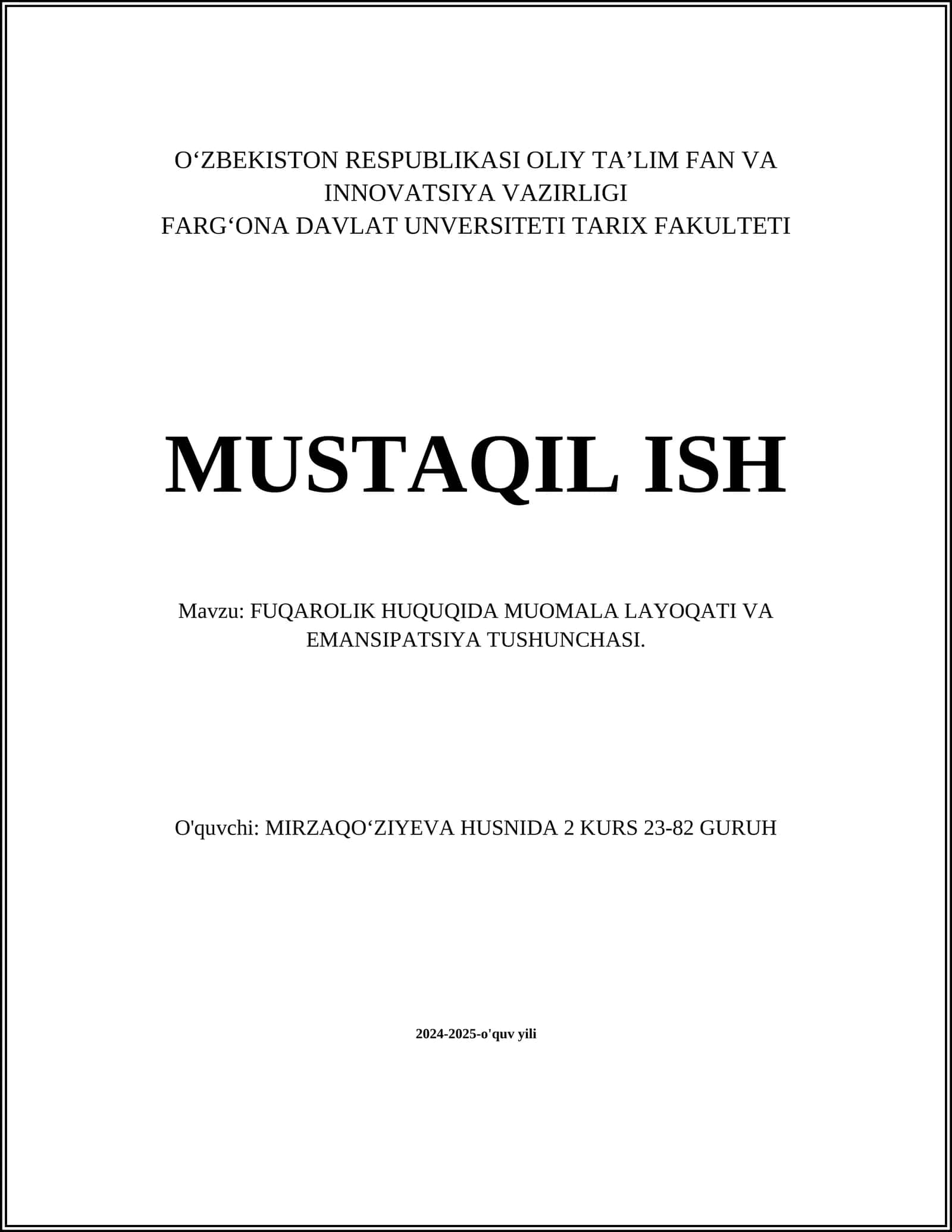 MUSTAQIL ISH Mavzu: FUQAROLIK HUQUQIDA MUOMALA LAYOQATI VA EMANSIPATSIYA TUSHUNCHASI 1