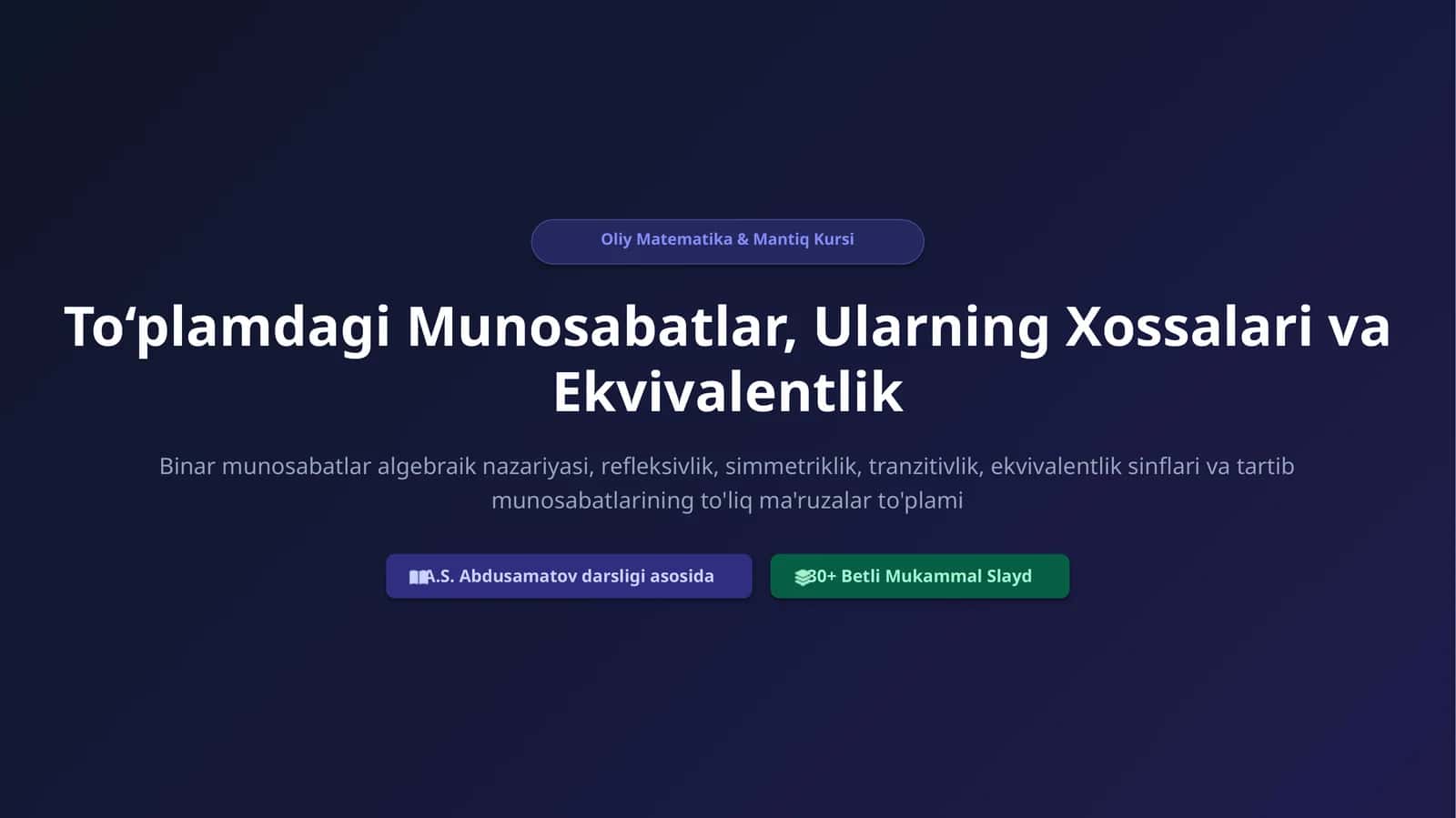 Oliy Matematika & Mantiq Kursi 1