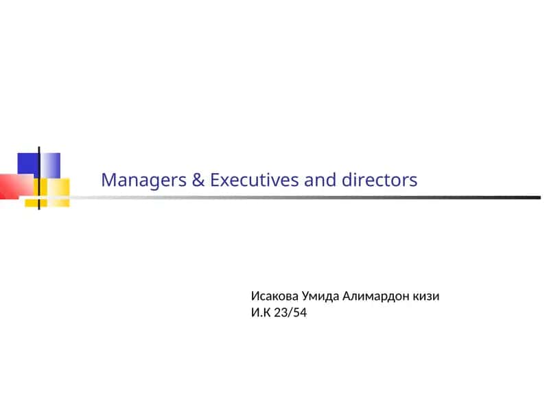 Managers&Executives and directors