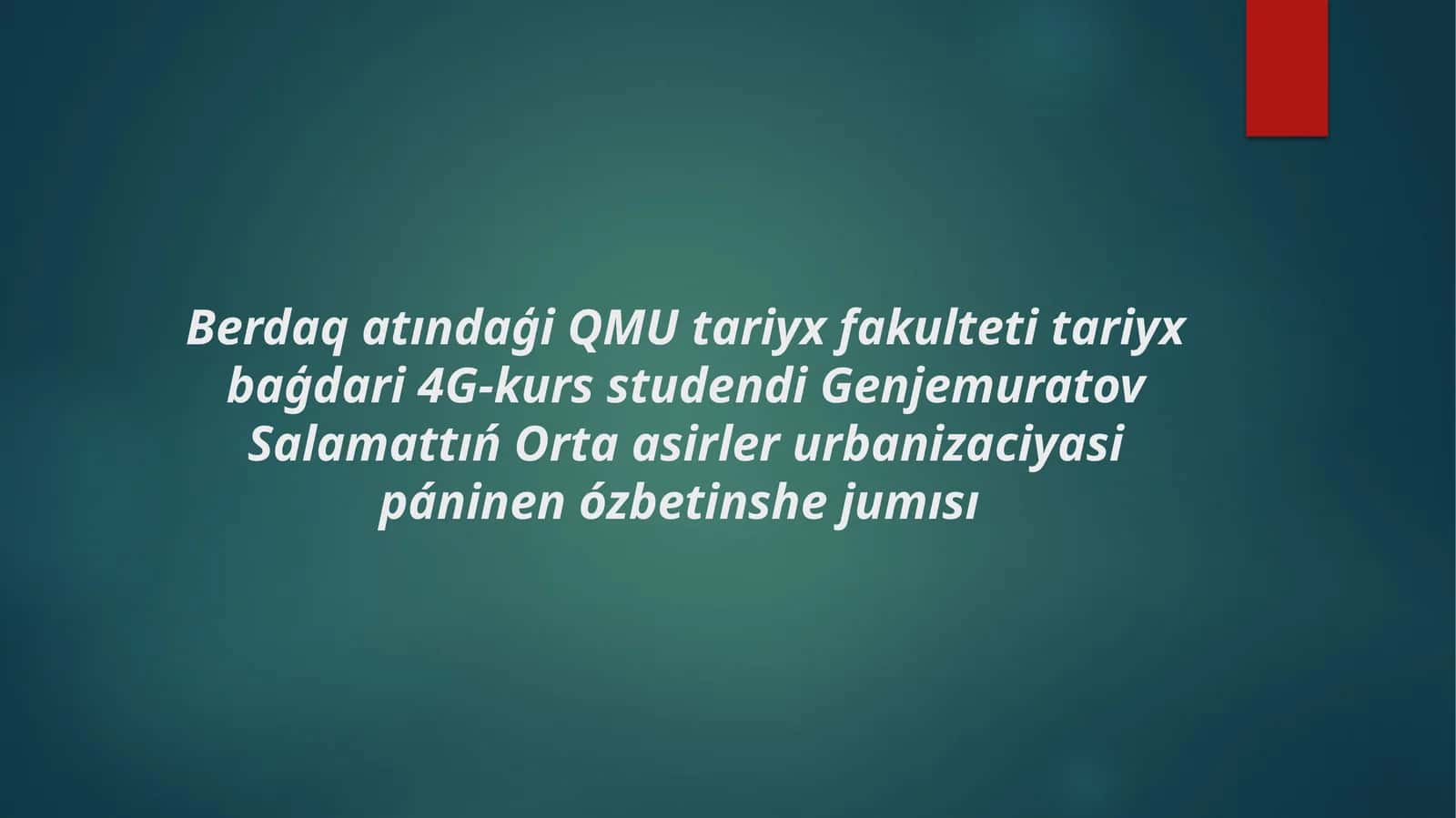 Xojend qalasiniń orta ásirlerde urbanizaciyasi 1