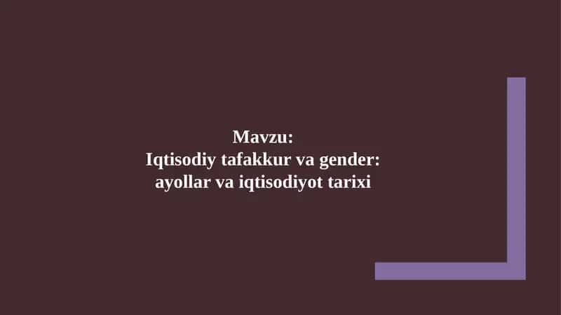 Iqtisodiy ta'fakkur va gender: ayollar va iqtisodiyot tarixi 1