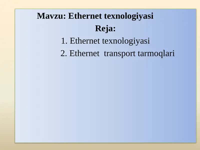 Ethernettexnologiyasi 1