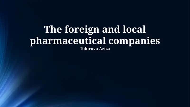 Market Dynamics: Foreign vs. Local Pharma 1