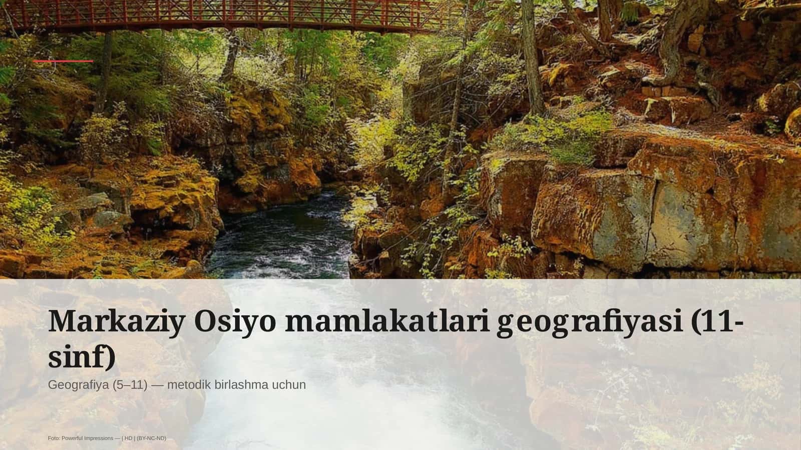 Markaziy Osiyo mamlakatlari geografiyasi (11-sinf) 1