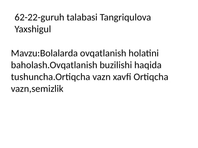 Bolalarda ovqatlanish holatini baholash 1
