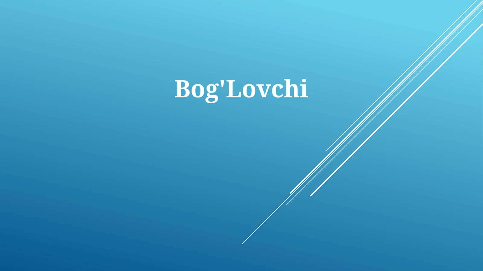 Bog'Lovchi 1
