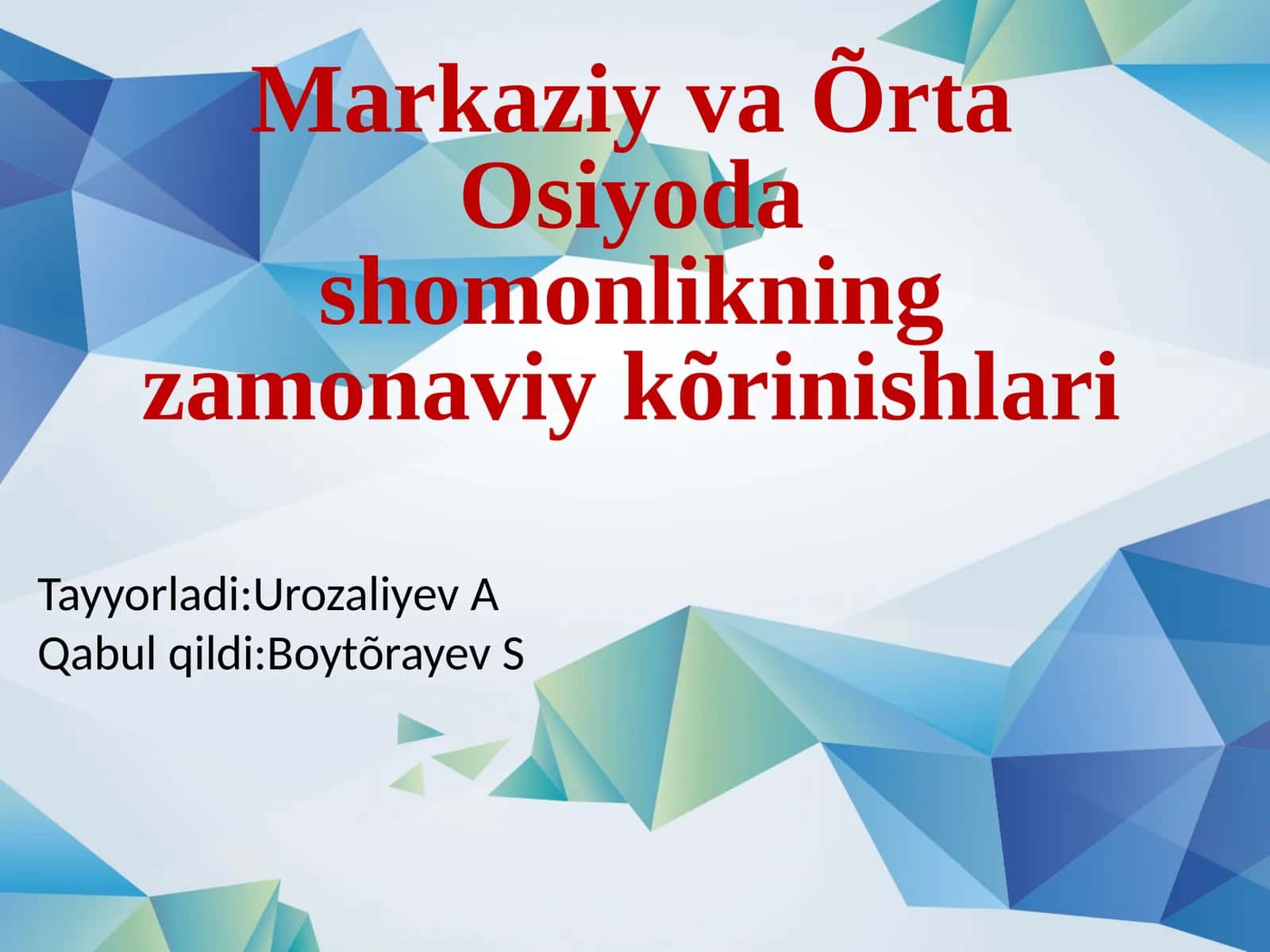 Markaziy va O'rta Osiyo'da shomonlikning zamonaviy ko'rinishlari 1