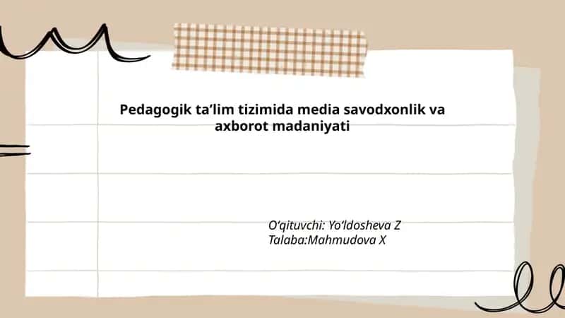 Pedagogik taʼlim tizimida media savodxonlik va axborot madaniyati 1