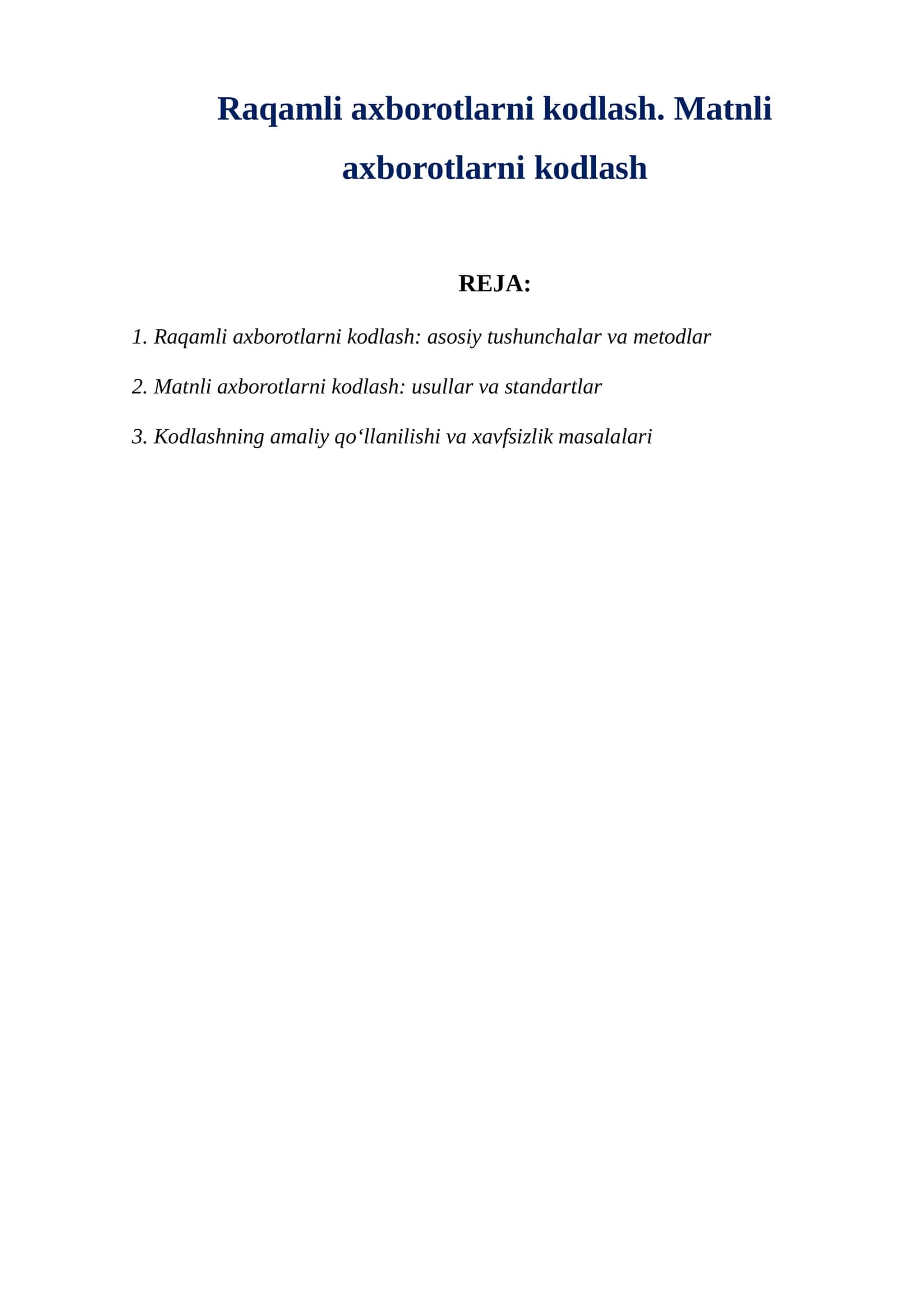 Raqamli axborotlarni kodlash. Matnli axborotlarni kodlash 1