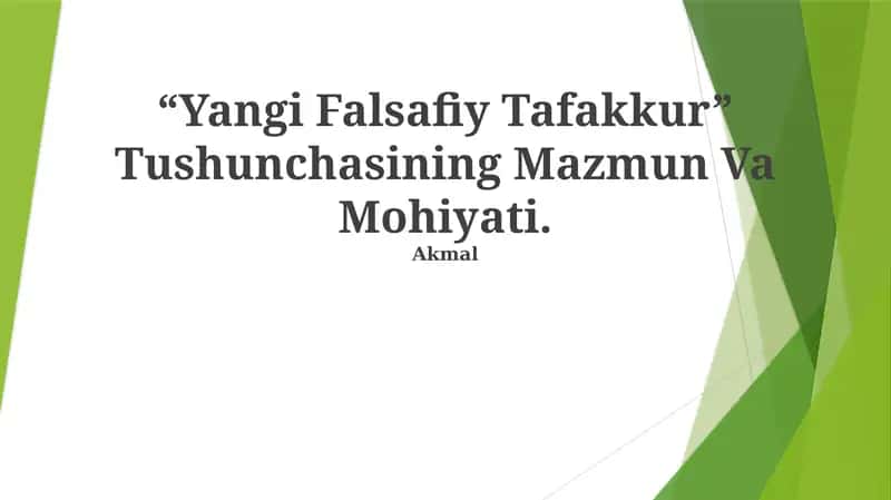 Yangi Falsafiy Tafakkur Tushunchasining Mazmun Va Mohiyati 1