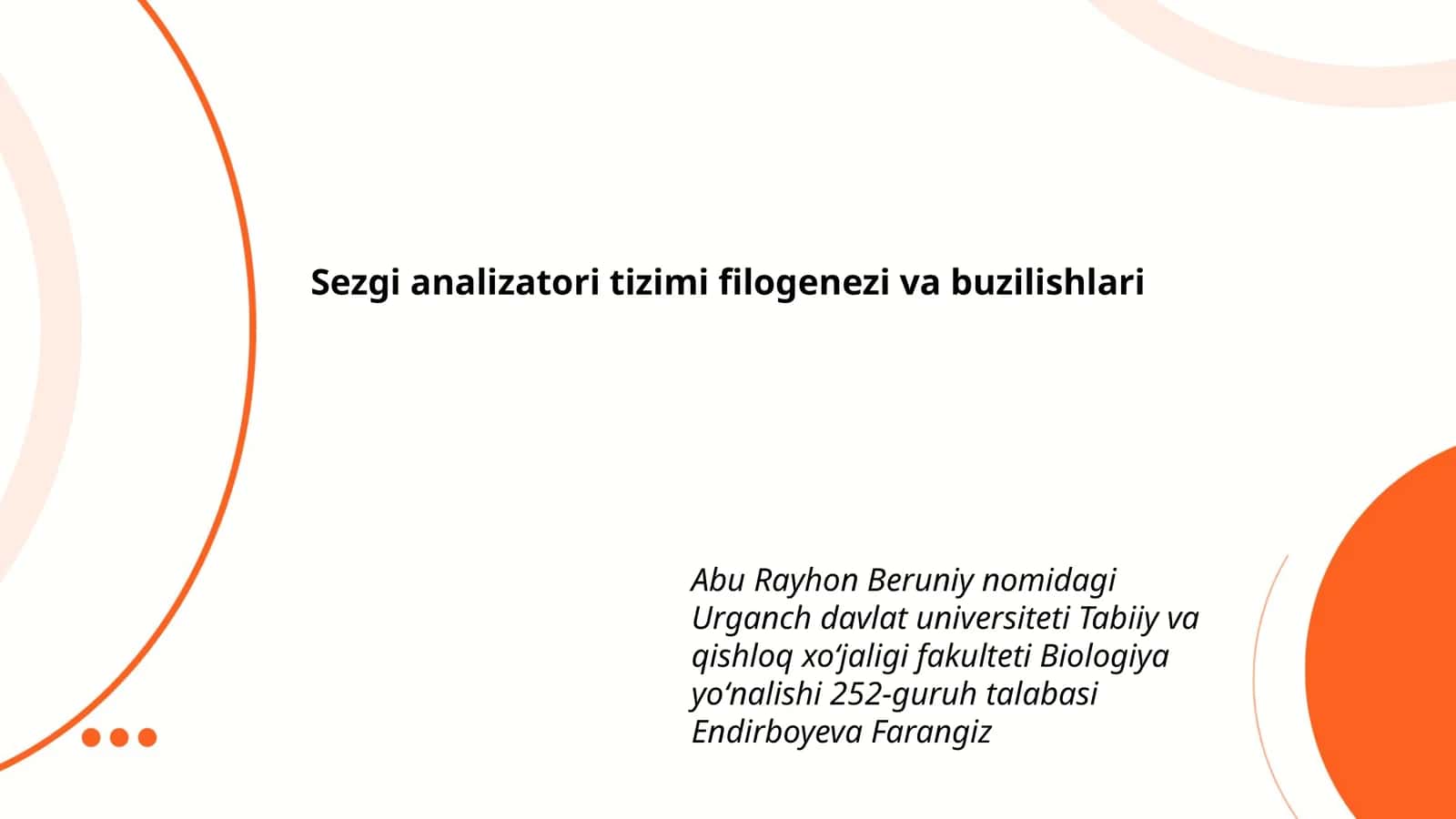 Sezgi analizatori tizimi filogenezi va buzilishlari 1