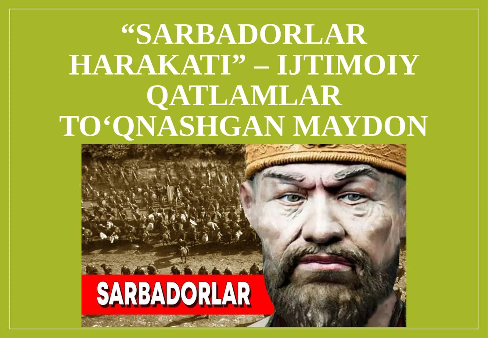 Sarbadorlar harakati 1
