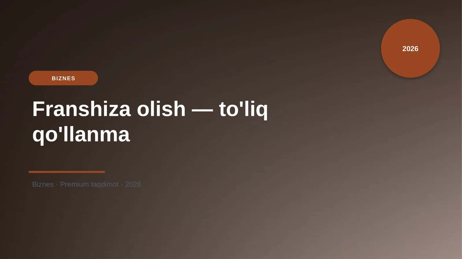 Franshiza olish — to'liq qo'llanma 1