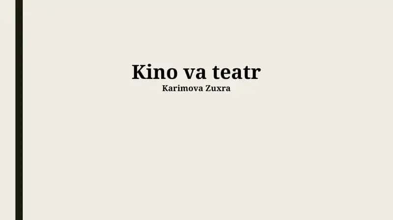 Kino va teatr 1