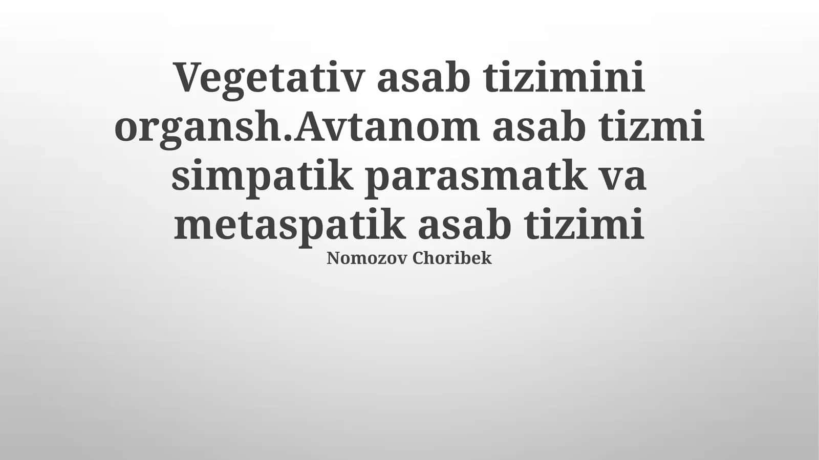 Vegetativ Nerv Sistemining Umumiy Tavsifi 1