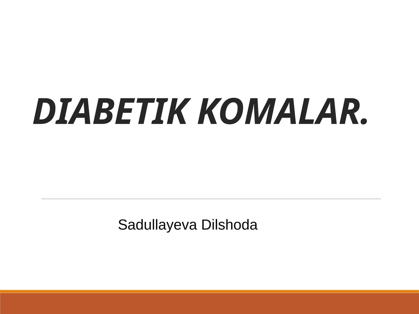 DIABETIK KOMALAR 1