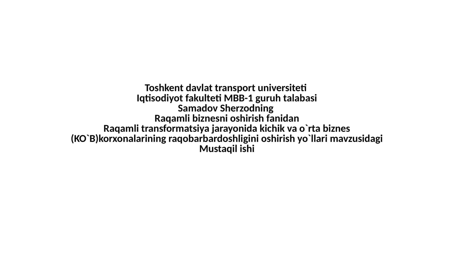 Raqamlitransformatsiyada kichik va o'rta biznes korxonalarini raqobatbardoshligini oshirish yo'llari 1