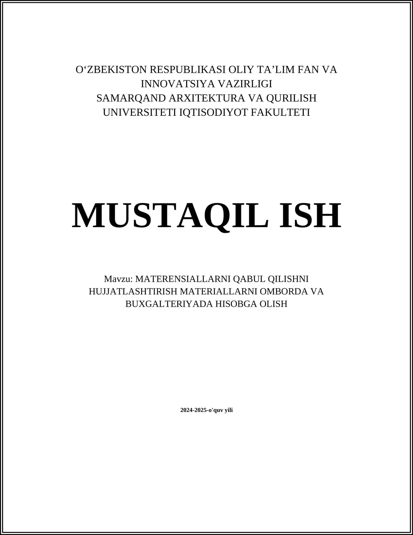 MATERENSIALLARNI QABUL QILISHNI HUJJATLASHTIRISH MATERIALLARNI OMBORDA VA BUXGALTERIYADA HISOBGA OLISH 1