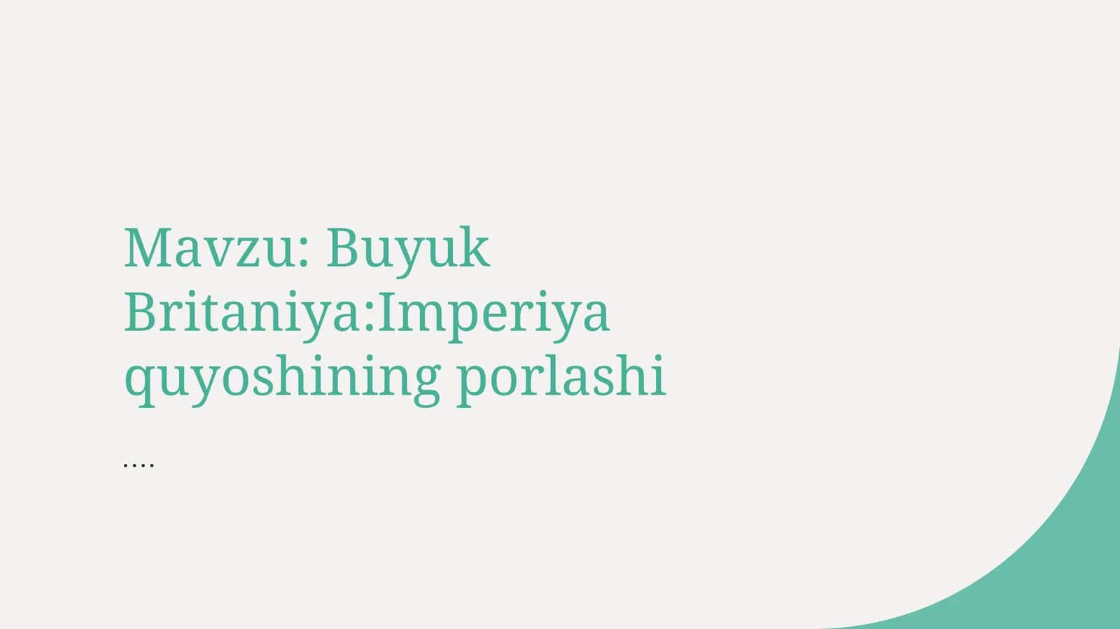 Buyuk Britaniya Imperiya quyoshining porlashi 1