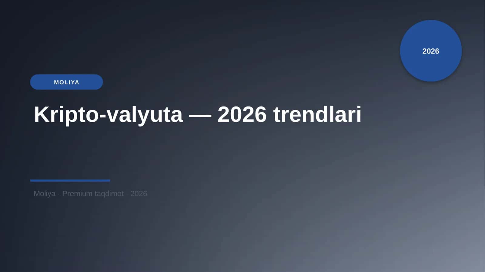 Kripto-valyuta — 2026 trendlari 1