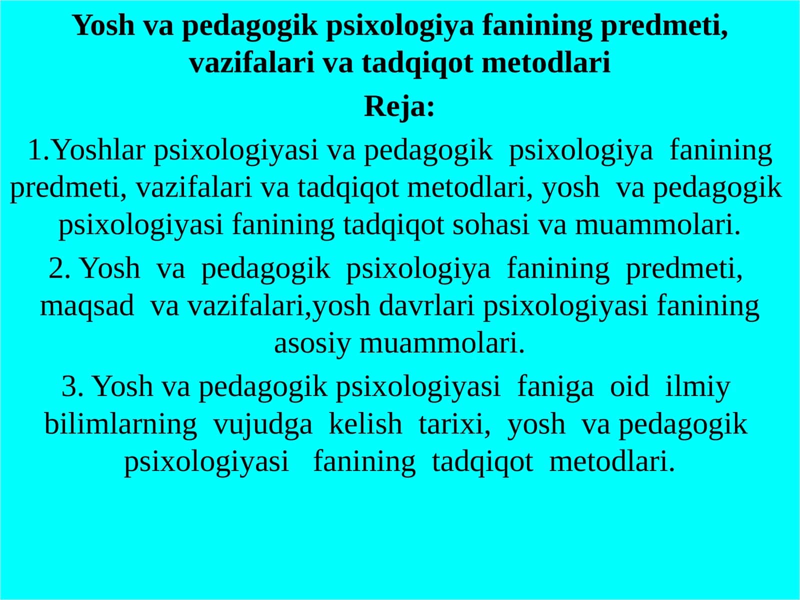 Yosh va pedagogik psixologiya fanining predmeti, vazifalari va tadqiqot metodlari 1