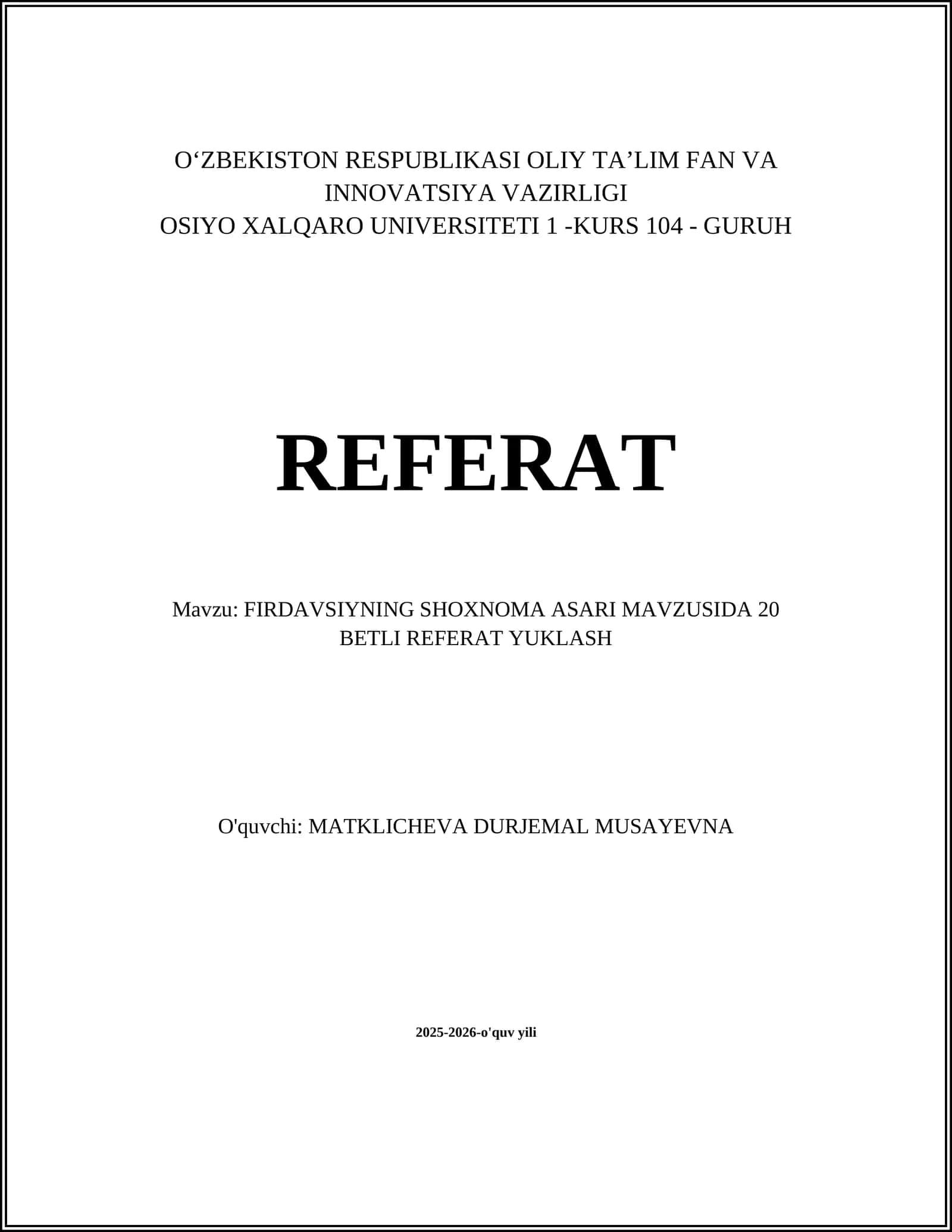 FIRDAVSIYNING SHOXNOMA ASARI MAVZUSIDA 20 BETLI REFERAT 1